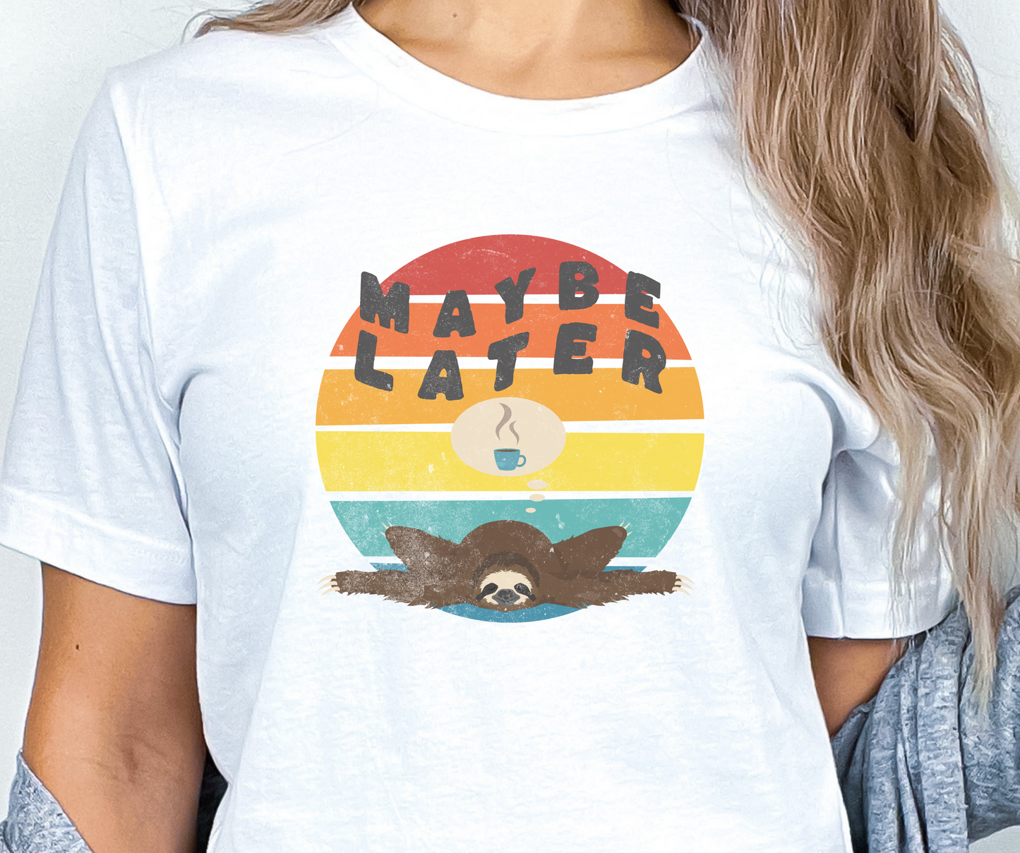 Sloth Maybe Later Shirt